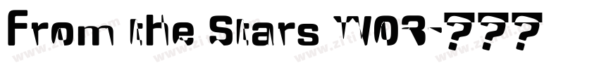 From the Stars W03字体转换